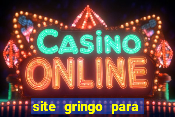 site gringo para ganhar dinheiro